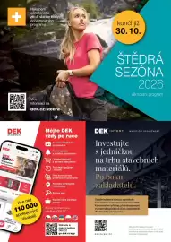 DEK leták Strana 2: + Nákupem označeného zboží sbíráte body do věrnostního programu. končí již 30.10. Více informací na