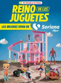 Folleto Soriana Híper Página 1: = QEn tienda y en línea REINO DE LOS JUGUETES LOS MEJORES VIVEN EN Soriana Híper R PATROL