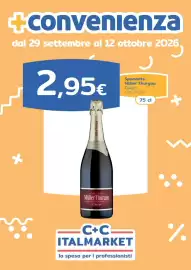 Volantino C+C Italmarket Pagina 1: +convenienza dal 29 settembre al 12 ottobre 2026 26 2,95€ Spumante Müller Thurgau Cavit
