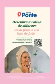 Catálogo Farma Ponte Página 2: Farma Ponte Descubra a rotina de skincare ideal para o seu tipo de pele Você conhece a sua