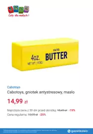 Smyk gazetka Strona 3: Cabotoys, gniotek antystresowy, masło €14,99