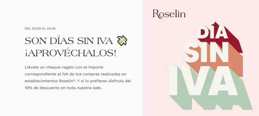 Roselin (válido hasta el 4-10)