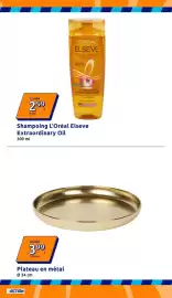 Catalogue Action semaine 40 page 30: Plateau en métal €3,99, L'Oréal Elseve Extraordinary Oil €2,59