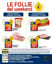 Volantino Tigros Pagina 32: Prosciutto cotto alta qualità gran tenerone €13,00, Fesa sceltissima a pezzi di vitello €13,90