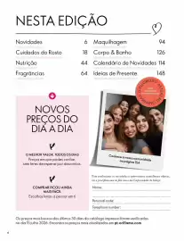 Catálogo Oriflame Página 4: NESTA EDIÇÃO Novidades 6 Maquilhagem Cuidados do Rosto 18 Corpo & Banho Nutrição Fragrâncias