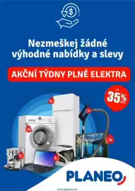 Planeo Elektro leták Strana 1: Nezmeškej žádné výhodné nabídky a slevy AKČNÍ TÝDNY PLNÉ ELEKTRA až 35% OFF % olo % 7835 %