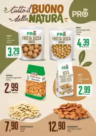 Volantino PRO7 Supermercati Pagina 2: Fatina mandorle sgusciate €2,99, PRO7 frutta secca snack noci con guscio €3,29