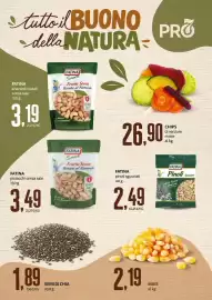 Volantino PRO7 Supermercati Pagina 4: Fatina pinoli sgusciati €2,49, Fatina anacardi tostati senza sale €3,19