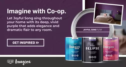 Co-op flyer week 40 Page 2: Imagine with Co-op. Let Joyful Song sing throughout your home with its deep, vivid purple that