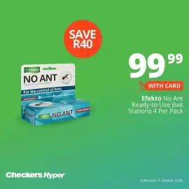Checkers catalogue week 40 Page 2: Efekto No Ant Ready-to-Use Bait Stations €99,99