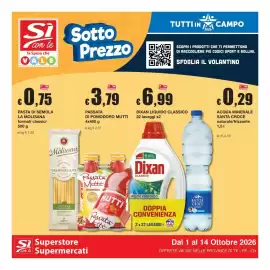 Volantino Sì con te Superstore Pagina 1: Si Sotto con te la Spesa che VALE 0,75 PASTA DI SEMOLA LA MOLISANA formati classici
