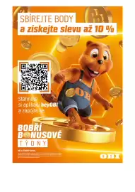 OBI leták Strana 2: SBÍREJTE BODY a získejte slevu až 10 % Stáhněte si aplikaci heyOBI a zapojte se. BOBŘÍ BONUSOVÉ TÝDNY