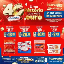 Catálogo Carvalho Supermercado Página 2: 4 Aniversálle Carval anos Uma história que vale Louro Carvalho SUPER Carvalho