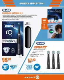 Volantino Expert Pagina 4: SPAZZOLINI ELETTRICI Oral-B SPAZZOLINO ELETTRICO IO 5 • pulizia rotatoria oscillante 5 velocità