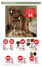 Catalogue Hyper U | La maison à prix bas page 10: INSPIRATION DÉCO 3 5 PRIX BAS PRIX BAS -40% AVEC MA NOUVELLE DÉCO À MOINS
