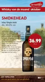 Uw topSlijter folder Pagina 2: Smokehead Islay Single Malt €36,99