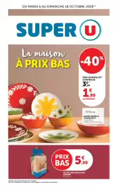 Catalogue Super U | La Maison à prix bas page 1: DU MARDI 6 AU DIMANCHE 18 OCTOBRE 2026 (A) SUPER (U La maison À PRIX BAS