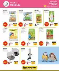 Volantino Arcaplanet Pagina 20: Multifit alimento canarini-pappagallini-esotici €2,97, MultiFit lettiera uccelli sabbia €2,99