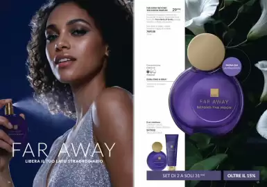 Catalogo Avon Pagina 8: AVDA FAR AWAY BEYOND THE MOON 14 FAR AWAY LIBERA IL TUO LATO STRAORDINARIO FAR AWAY BEYOND THE MOON