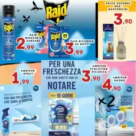 Volantino Ferdico Pagina 8: T Raid MOSCHEE ZANZAR + AZIONE RAPIDA 60 م RAID Raid MOSCHE E ZANZARE 29 0,99 AMBIPUR SPRAY 1,99