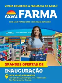 Encarte Assaí Atacadista Página 1: MBOX = VENHA CONHECER A FARMÁCIA DO ASSAÍ! ASSAI FARMA LEVE MAIS PRATICIDADE E ECONOMIA