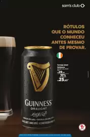 Folheto Sam's Club Página 4: ESTO 1759 sam's club <> RÓTULOS QUE O MUNDO CONHECEU ANTES MESMO DE PROVAR. GUINNESS DRAUGHT