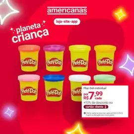 Encarte Lojas Americanas Página 2: planeta criança americanas loja.site.app Play-Doh Play-Doh Play-Doh Play-Doh Play-Doh