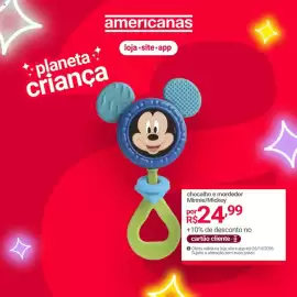 Encarte Lojas Americanas Página 3: americanas loja.site.app planeta* criança AJURIOS chocalho e mordedor Minnie/Mickey