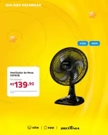 Encarte Casa e Vídeo semana 40 Página 4: DIA DAS CRIANÇAS Ventilador de Mesa VSP40B Por Apenas R$ 139,90 Ofertas sujeitas a