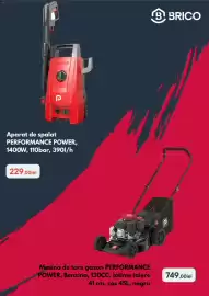 Catalog Brico Depôt Pagină 3: P Aparat de spalat PERFORMANCE POWER, 1400W, 110bar, 3901/h 229,00lei P B BRICO P Masina de
