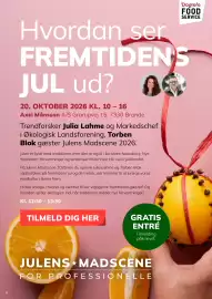 Dagrofa Food Service tilbudsavis Side 4: 4 Dagrofa FOOD SERVICE Hvordan ser FREMTIDENS JUL ud? 20. OKTOBER 2026 KL. 10 - 16