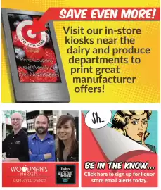 Woodman's weekly ad week 40 Page 6: TOUCH HERE Print Coupons View Weekly Ad Get New Recipes VE PO AD SAVE EVEN MORE! Visit