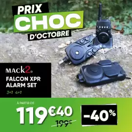 Catalogue Pacific Pêche page 2: PRIX CHOC D'OCTOBRE MACK2 A ck2 MACK2® FALCON XPR ALARM SET 3+1 4+1 À PARTIR DE 119€40 -40%