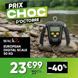 Catalogue Pacific Pêche page 5: PRIX CHOC D'OCTOBRE MACK2 50kg/110lb MACK2. EUROPEAN DIGITAL SCALE 50 KG UNIT ON OFF TARE