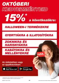 Kik akciós újság Oldal 4: OKTÓBERI KEDVEZMÉNYEID 15%* a következőkre: HALLOWEEN-I TERMÉKEKRE GYERTYÁKRA & ILLATOSÍTÓKRA