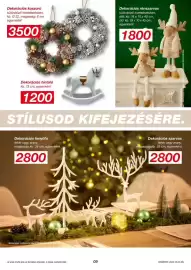 Kik akciós újság Oldal 9: Dekorációs koszorú különböző kivetelezésben, kb. Ø 32, magasság: 8 cm, egyenként 3500 Dekorációs