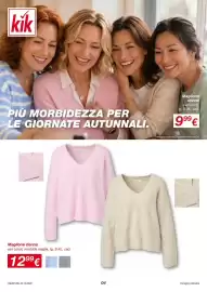 Volantino KiK Pagina 4: kik PIÙ MORBIDEZZA PER LE GIORNATE AUTUNNALI. Maglione donna vari colori, morbida maglia, tg. S-XL