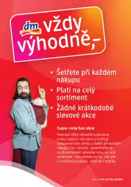 Dm drogerie leták Strana 2: dm vždy výhodně, Šetřete při každém nákupu Platí na celý sortiment Žádné krátkodobé slevové akce
