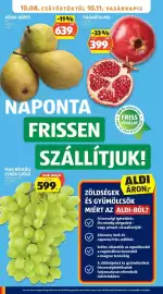 ALDI akciós újság hét 41 Oldal 4: 10.08. CSÜTÖRTÖKTŐL 10.11. VASÁRNAPIG XÉNIA KÖRTE /kg 639 Ft/kg 329563 -11% /kg 719 639 Ft