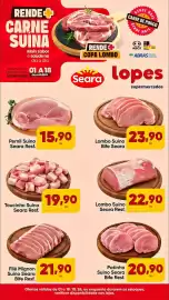 Folheto Lopes Supermercados Página 1: Tocinho Suíno Seara Resf. €19,90, Lombo Suíno Bife Seara €23,90