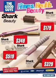 The Good Guys catalogue week 40 Page 3: THE GOOD Finess.Hedlih Beauty Shark GUYS Shark Beauty Shark Glossi 2-in-1 Hot Tool