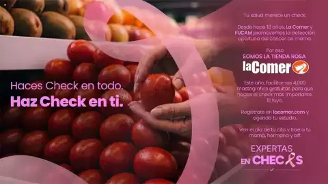Folleto La Comer Página 2: Haces Check en todo. Haz Check en ti. Tu salud merece un check. Desde hace 18 años, La Comer y