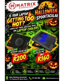 Matrix Warehouse catalogue week 40 Page 2: M MATRIX WAREHOUSE IS YOUR LAPTOP GETTING TOO HOT? CHECK OUT THESE AMAZING DEALS