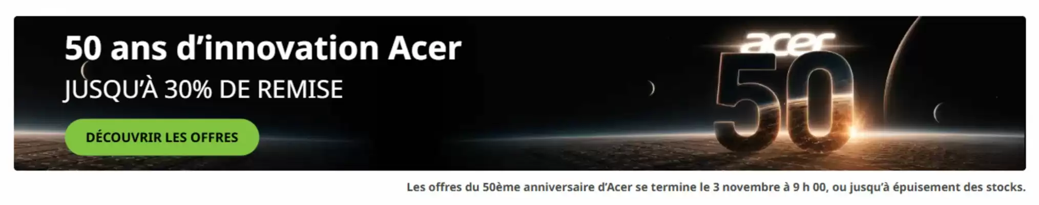 Acer (valable jusqu'au 3-11)
