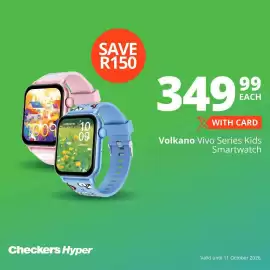 Checkers catalogue Page 2: Volkano Vivo Series Kids Smartwatch €349,99