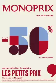 Catalogue Monop' page 1: MONOPRIX du 6 au 18 octobre Jusqu'à % -50* sur le 2ème produit * sur une sélection de produits LES