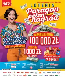 Topaz Express gazetka tydzień 41 Strona 2: SIEĆ SKLEPÓW TOPAZ PARAGON PELEN NAGROD LOTERIA TOPAZ !!!WYGRANA!!! Data