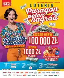Topaz Express gazetka tydzień 41 Strona 2: SIEĆ SKLEPÓW TOPAZ PARAGON PELEN NAGROD LOTERIA TOPAZ !!!WYGRANA!!! Data