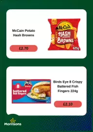 Morrisons leaflet week 41 Page 4: McCain potato hash browns €2,70, Birds Eye 8 crispy battered fish fingers €2,10