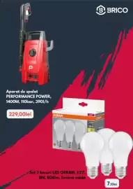 Catalog Brico Depôt Pagină 5: P Aparat de spalat PERFORMANCE POWER, 1400W, 110bar, 3901/h 229,00lei LED OSRAM 275309 B BRICO